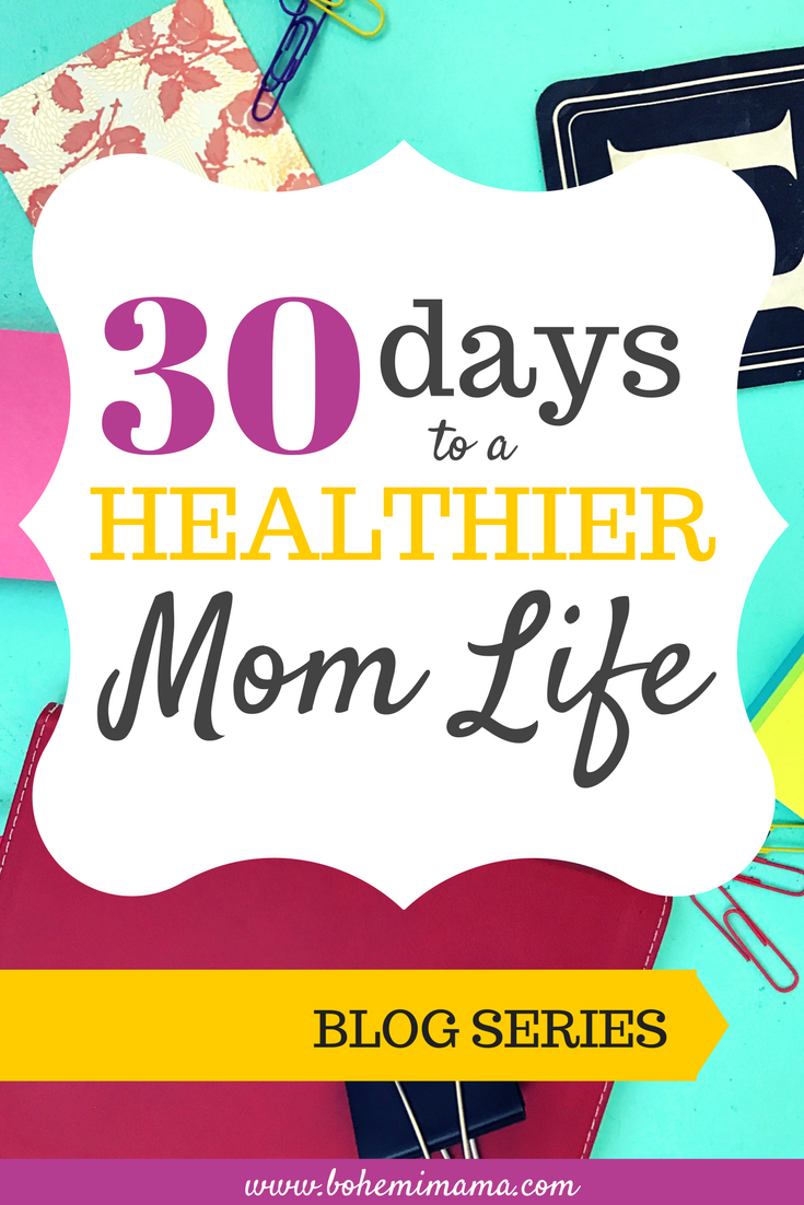 30 Days to a Healthier Mom Life Series | This mom gig is hard work! Join 7 mom bloggers for great advice and encouragements for the journey. Click the picture some excellent mom-couragement!